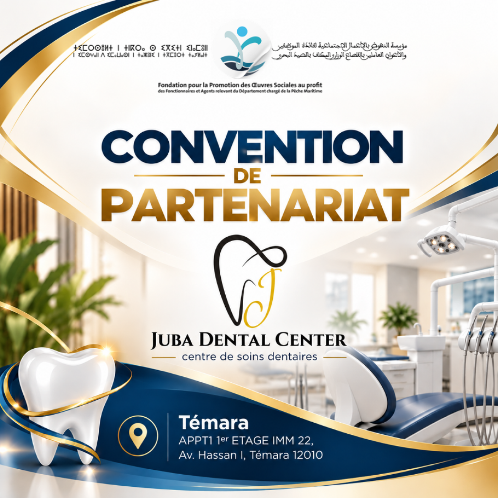 La FOS-HALIEUTIS renforce son réseau de partenaires médicaux à travers une convention avec JUBA DENTAL CENTER à Témara